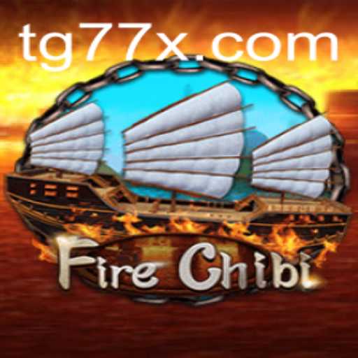 FireChibi: Embrace the Flame in the Thrilling World of TG77
