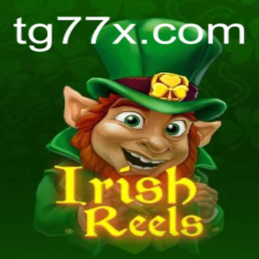 Exploring the Unique Features of IrishReels: A Modern Gaming Marvel