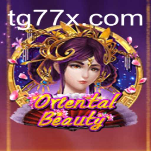 Exploring the Enchantment of OrientalBeauty: A Deep Dive into TG77