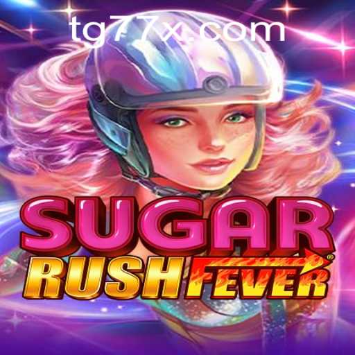 Discover the Thrilling World of SugarRushFever: A Game That Captivates